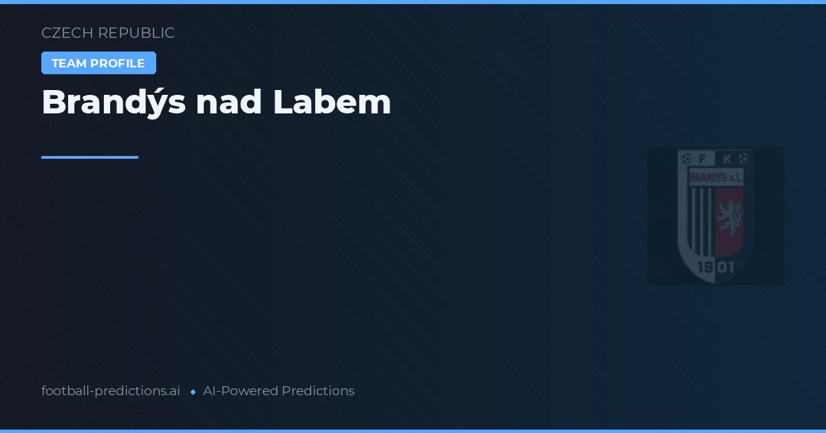 Brandýs nad Labem Predictions & Stats