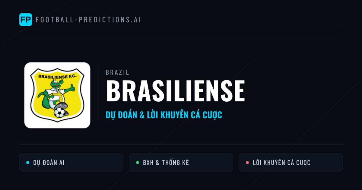 Brasiliense Dự đoán & Thống kê