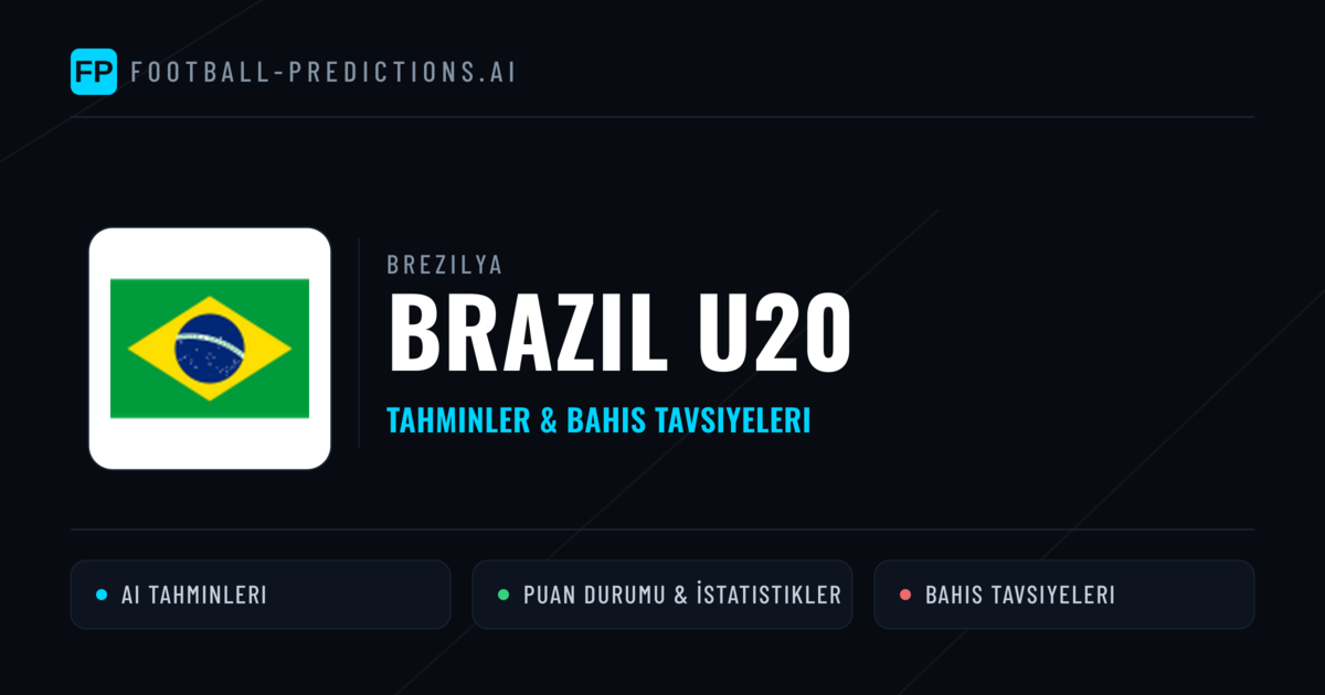 Brazil U20 Tahminleri & İstatistikler