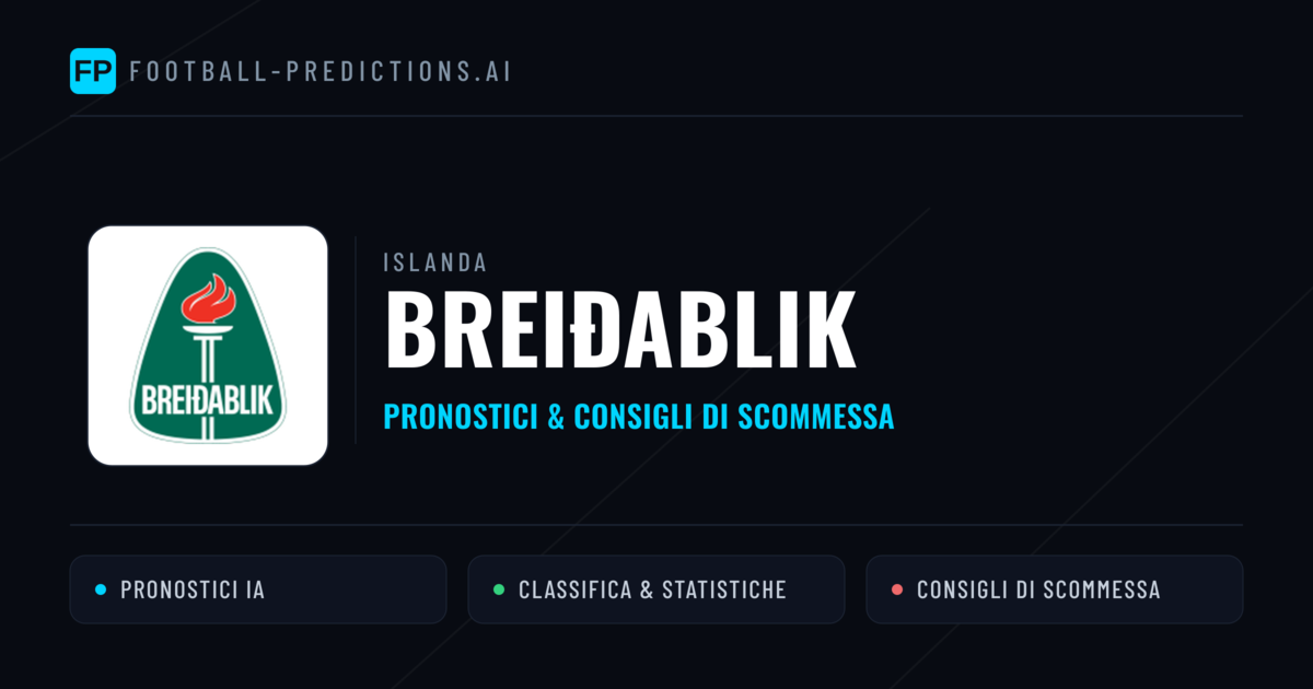 Pronostici e Statistiche Breiðablik