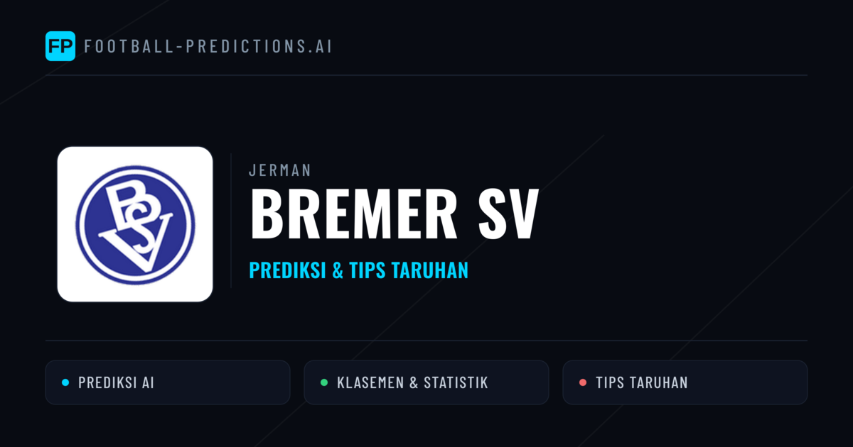 Bremer SV Prediksi & Statistik Piala Dunia