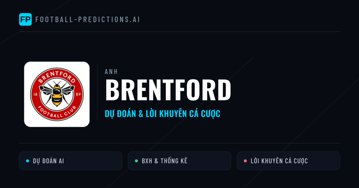 Brentford Dự đoán & Thống kê