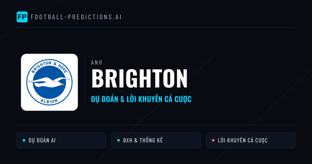 Brighton Dự đoán & Thống kê