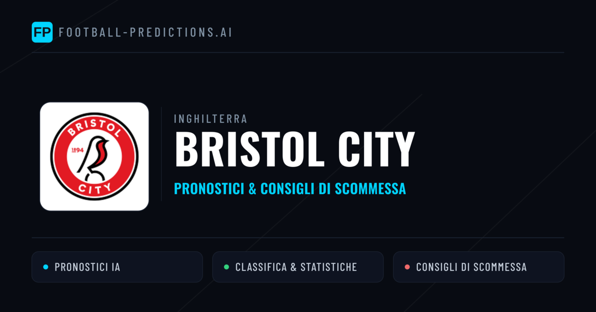 Pronostici e Statistiche Bristol City