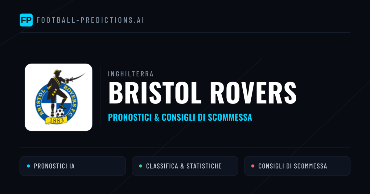 Pronostici e Statistiche Bristol Rovers