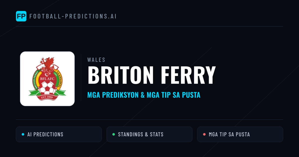 Briton Ferry Predictions & Stats