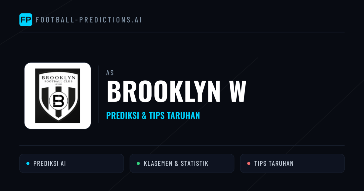 Brooklyn W Prediksi & Statistik Piala Dunia