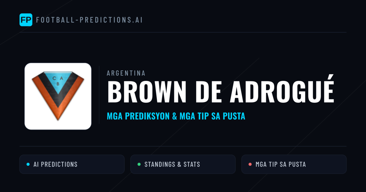 Brown de Adrogué Predictions & Stats