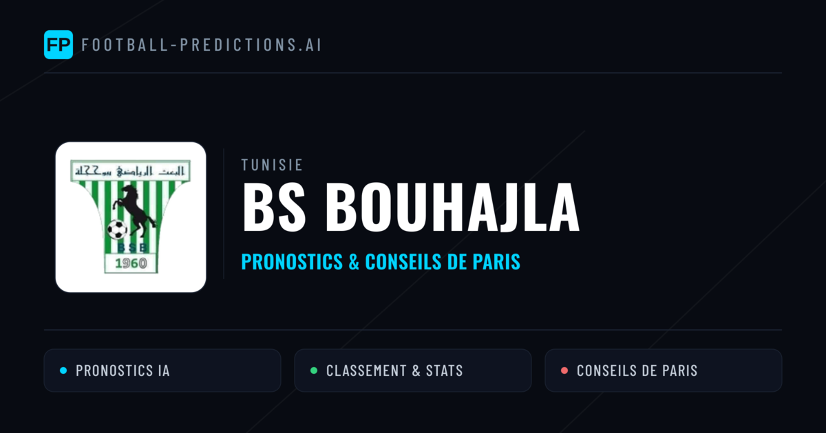 BS Bouhajla Pronostics & Statistiques