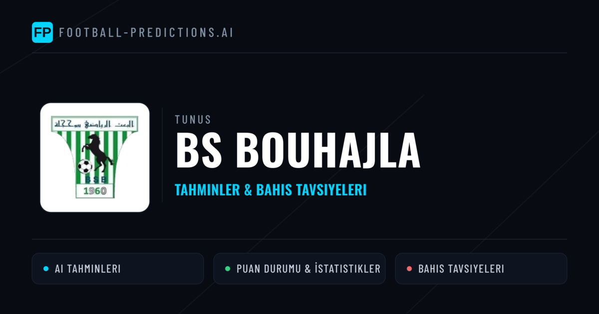 BS Bouhajla Tahminleri & İstatistikler