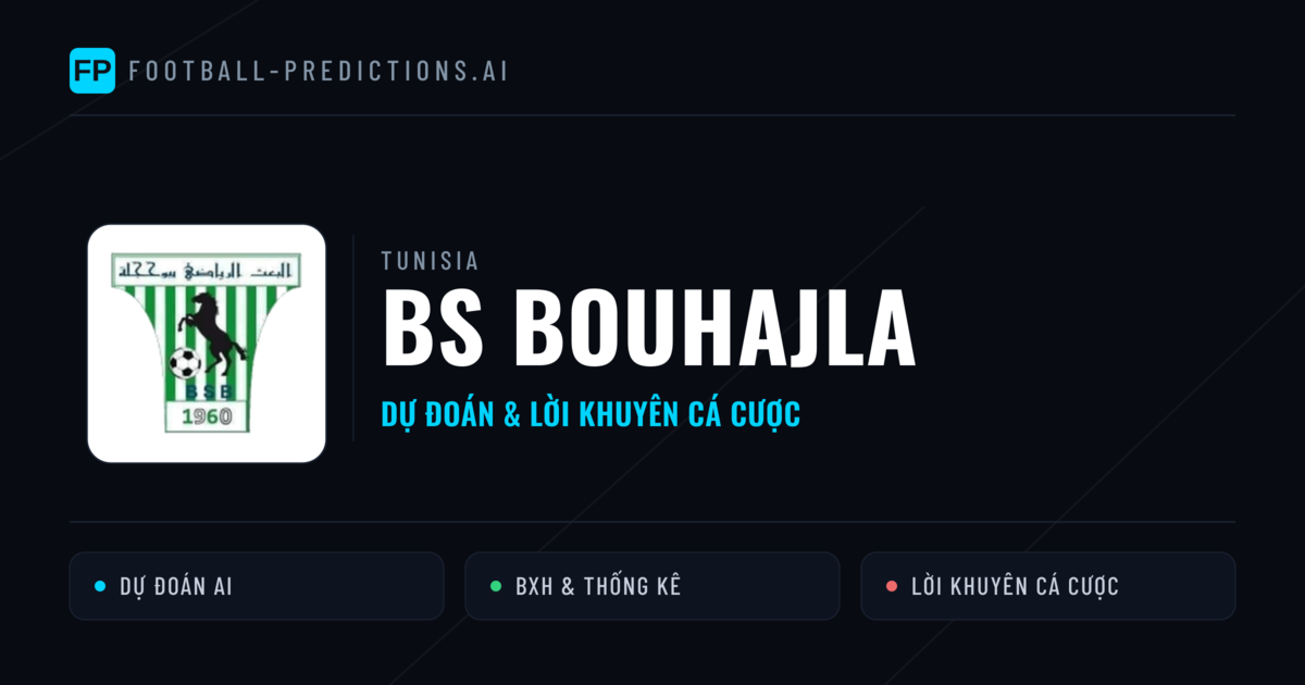 BS Bouhajla Dự đoán & Thống kê