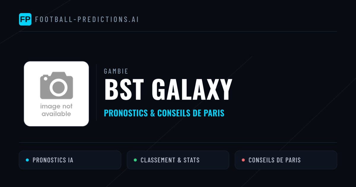 BST Galaxy Pronostics & Statistiques