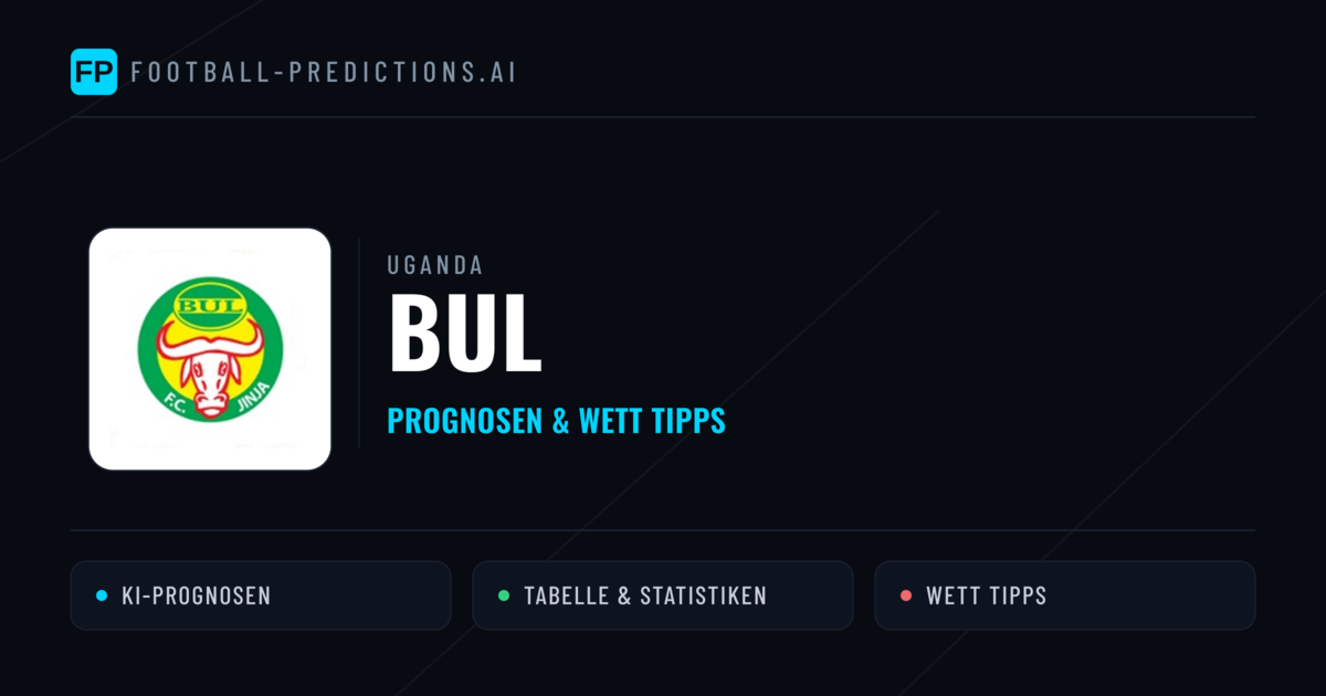 BUL Prognosen & Statistiken