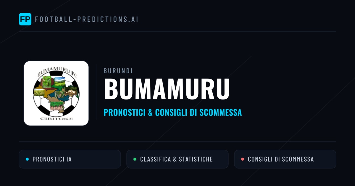Pronostici e Statistiche Bumamuru