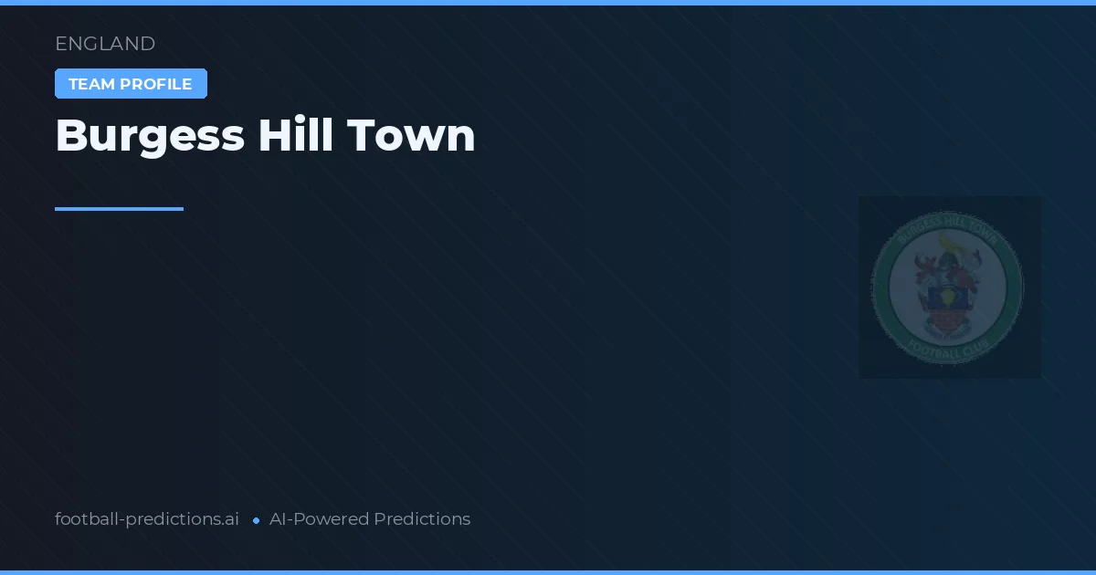Burgess Hill Town Predictions & Stats