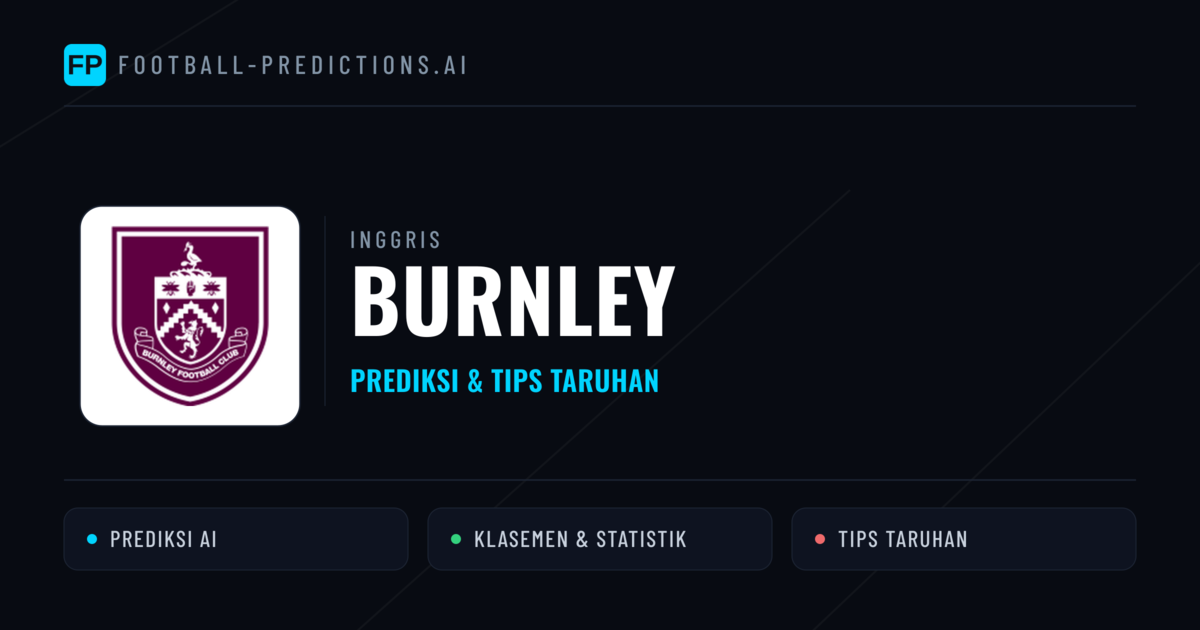 Burnley Prediksi & Statistik Piala Dunia