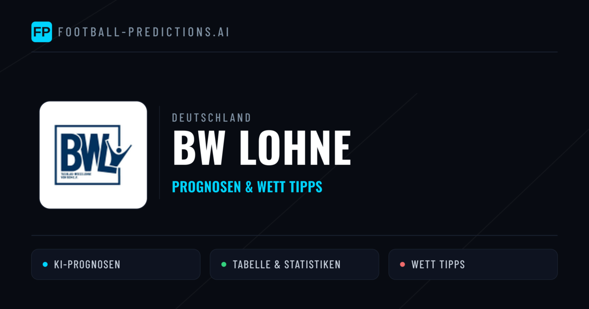 BW Lohne Prognosen & Statistiken