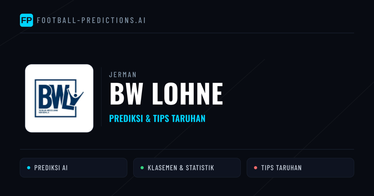 BW Lohne Prediksi & Statistik Piala Dunia