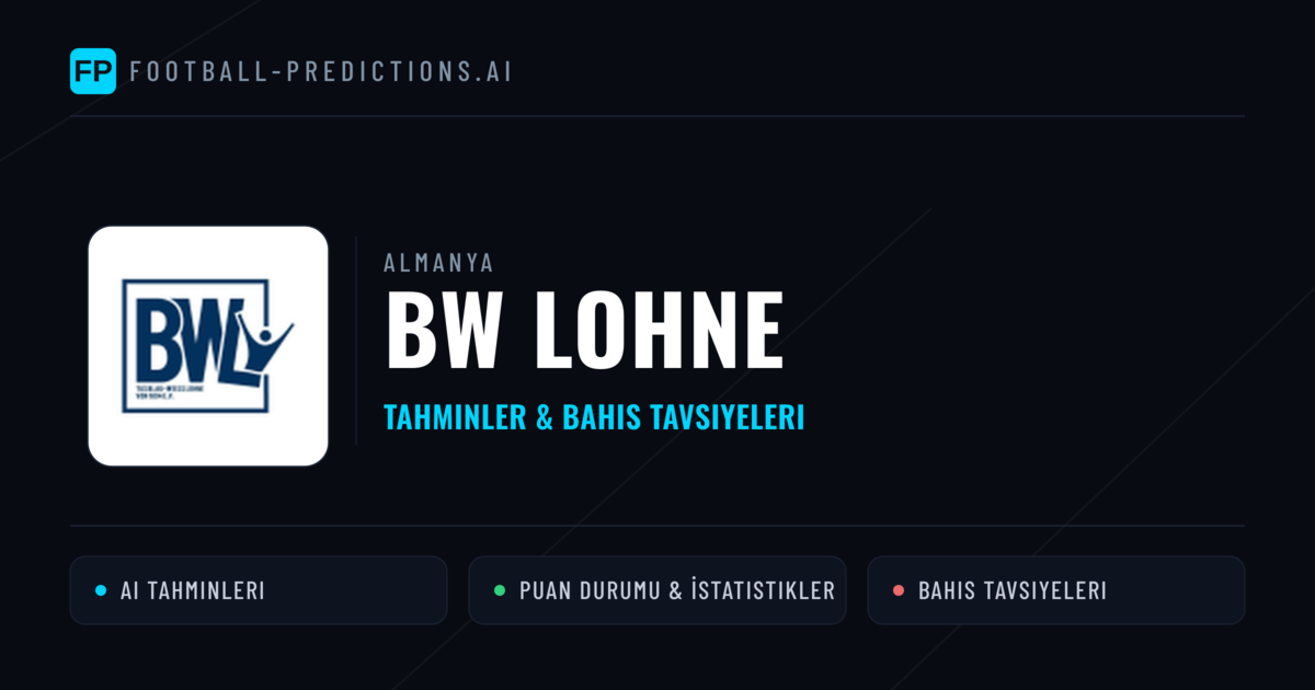 BW Lohne Tahminleri & İstatistikler