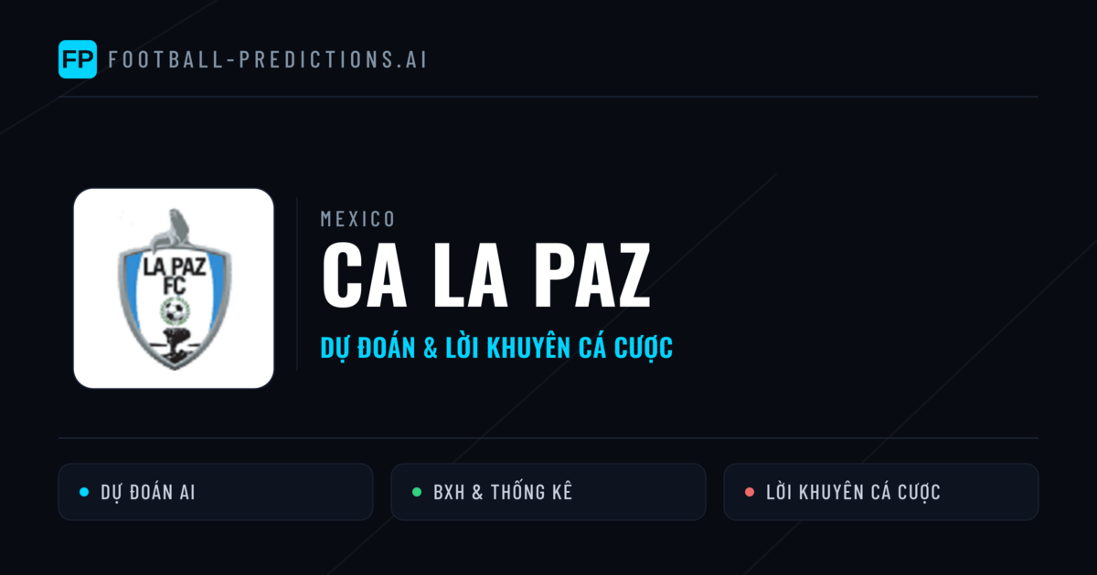 CA La Paz Dự đoán & Thống kê