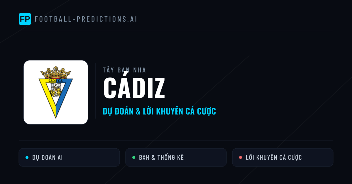 Cádiz Dự đoán & Thống kê