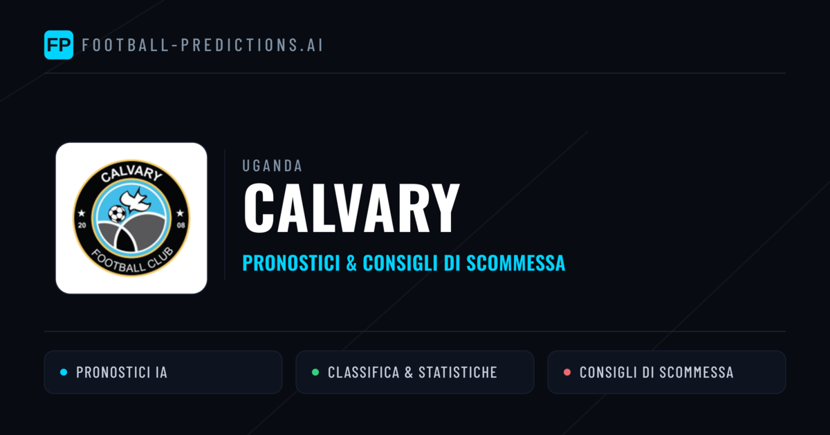 Pronostici e Statistiche Calvary