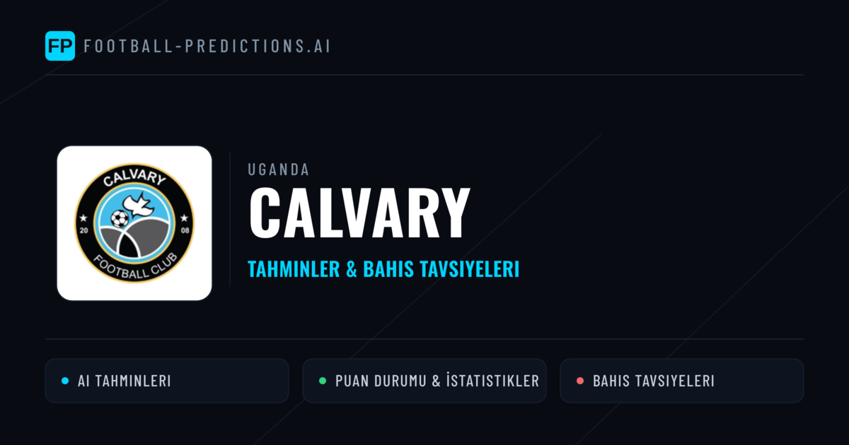 Calvary Tahminleri & İstatistikler