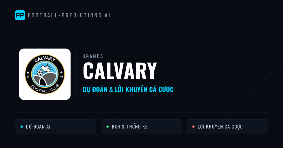 Calvary Dự đoán & Thống kê
