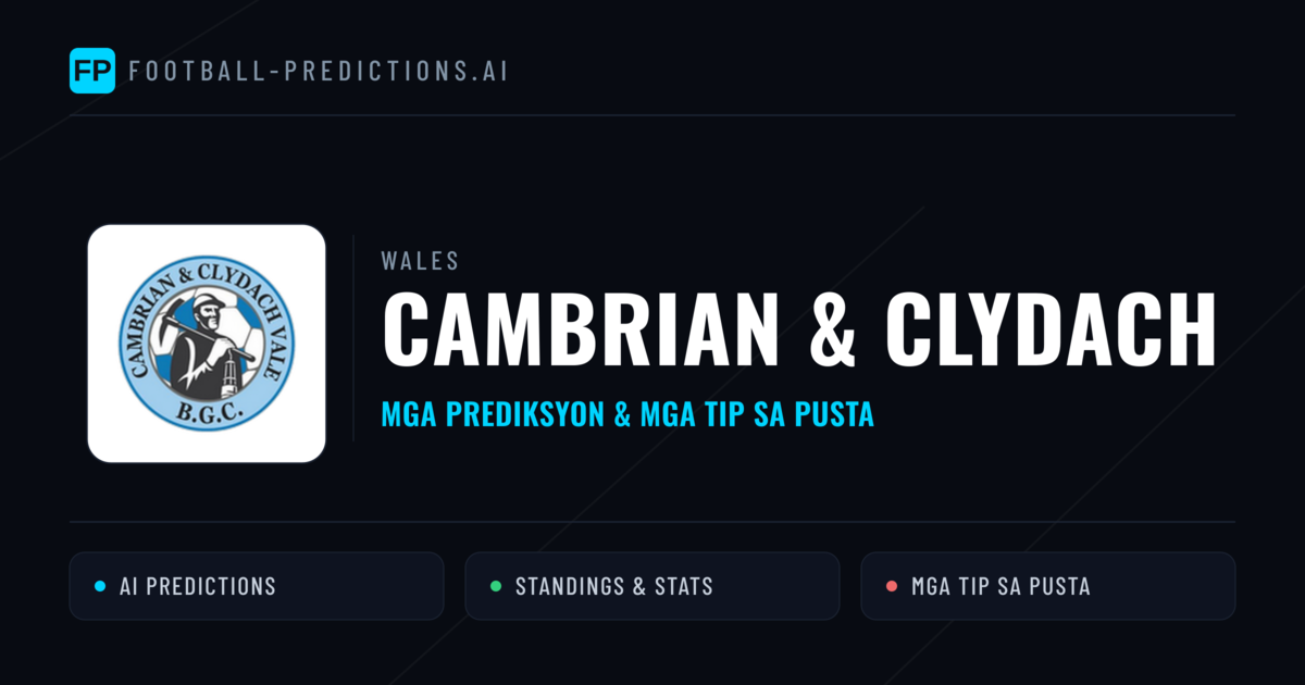 Cambrian & Clydach Predictions & Stats