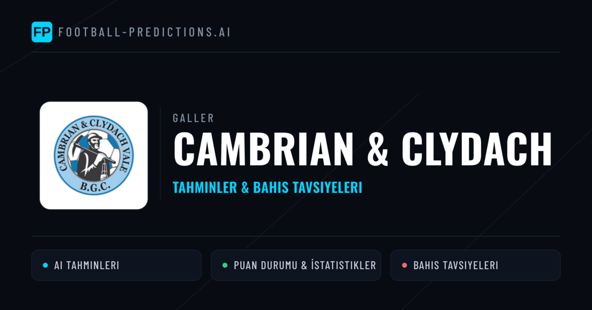 Cambrian & Clydach Tahminleri & İstatistikler