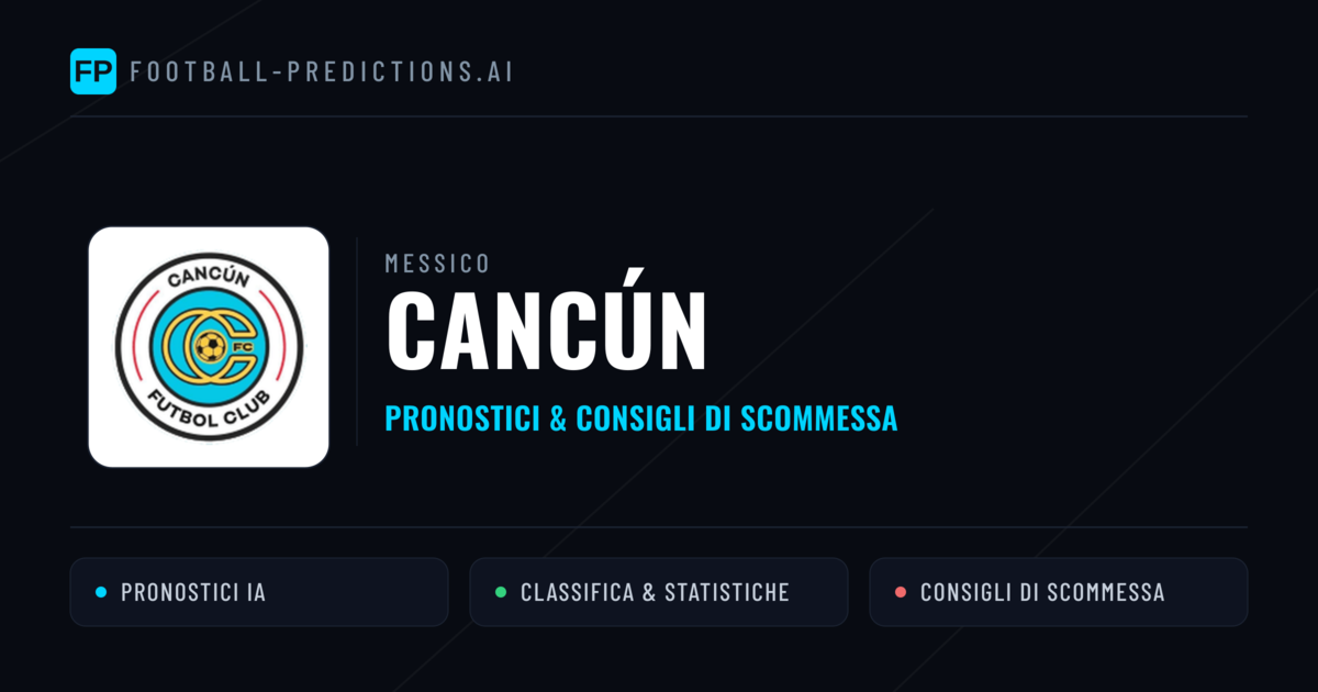 Pronostici e Statistiche Cancún
