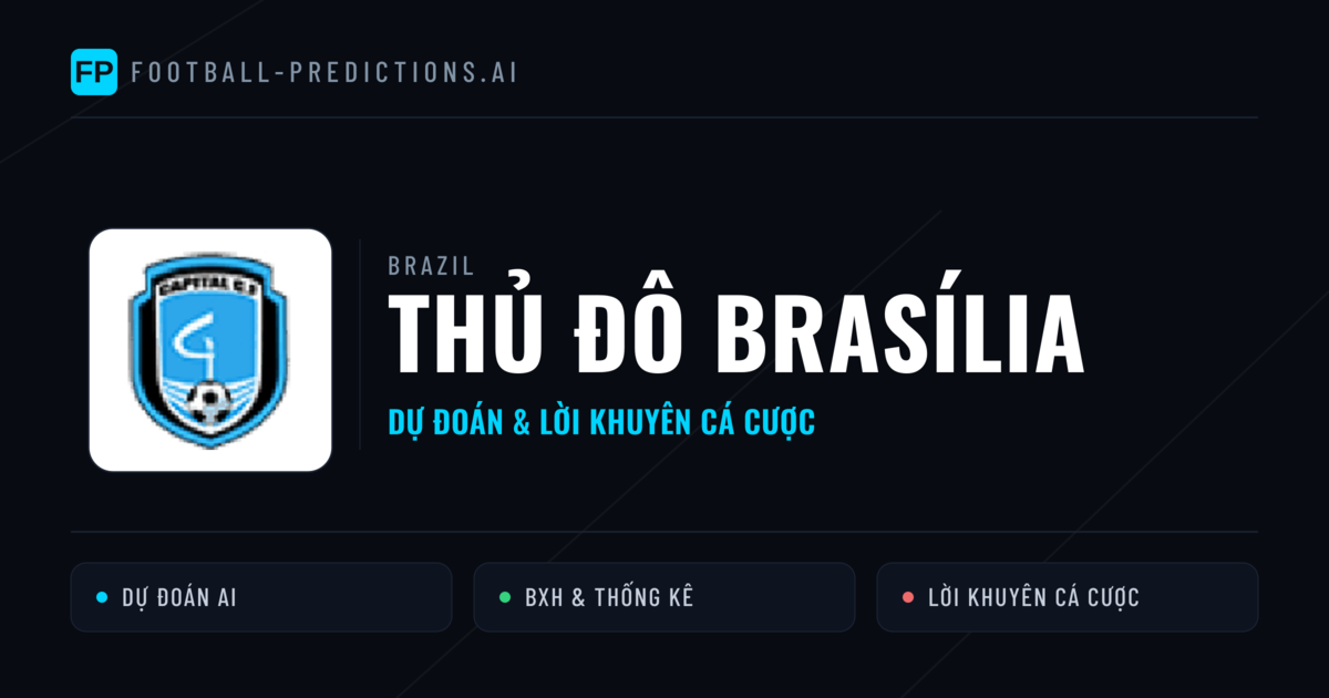 Thủ đô Brasília Dự đoán & Thống kê