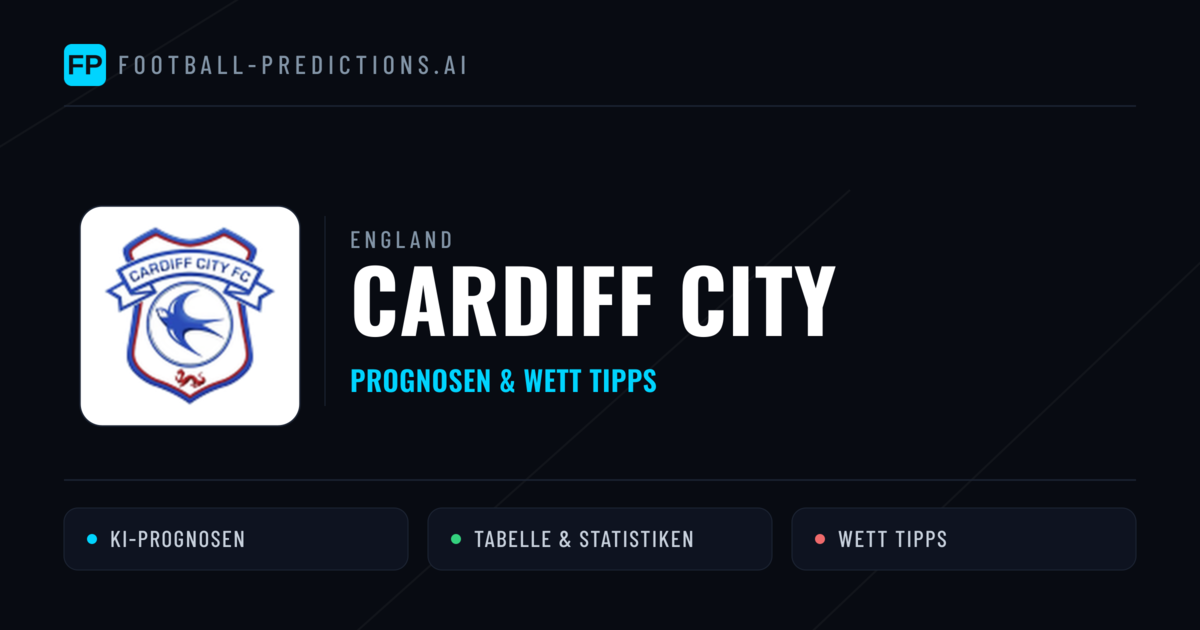 Cardiff City Prognosen & Statistiken