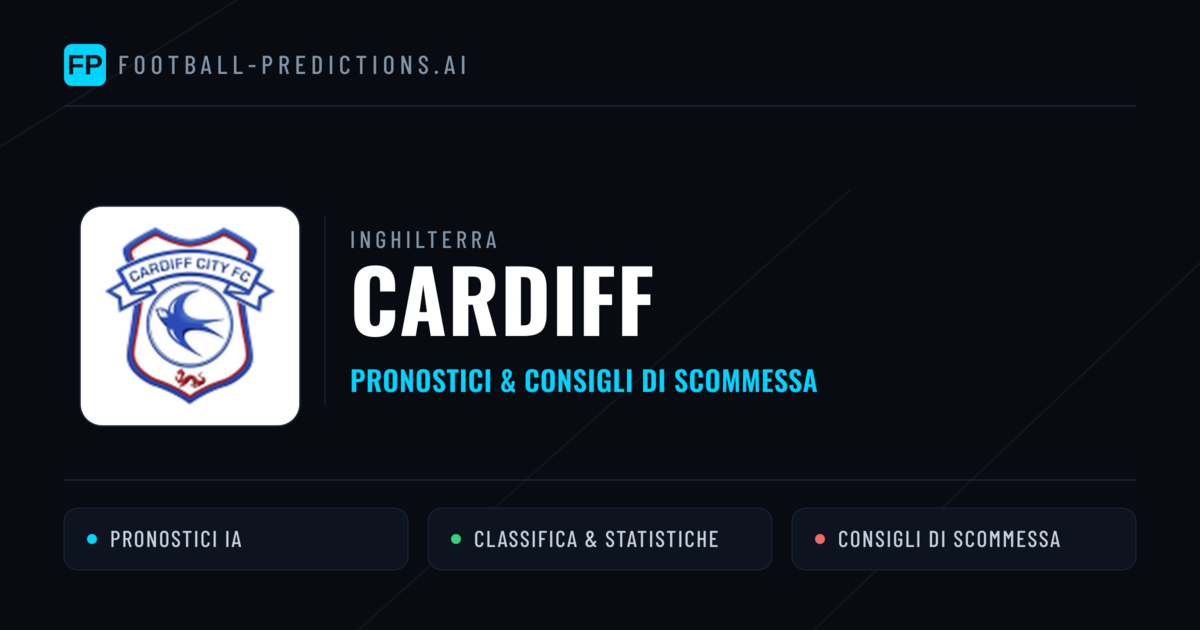 Pronostici e Statistiche Cardiff