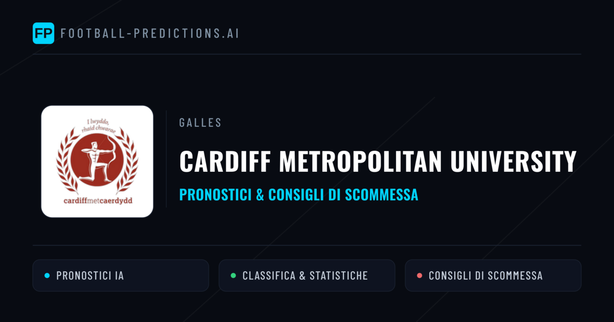 Pronostici e Statistiche Cardiff Metropolitan University