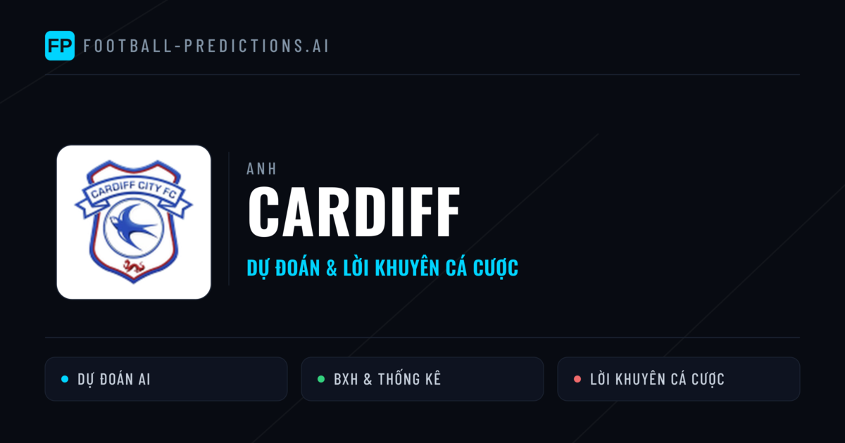 Cardiff Dự đoán & Thống kê