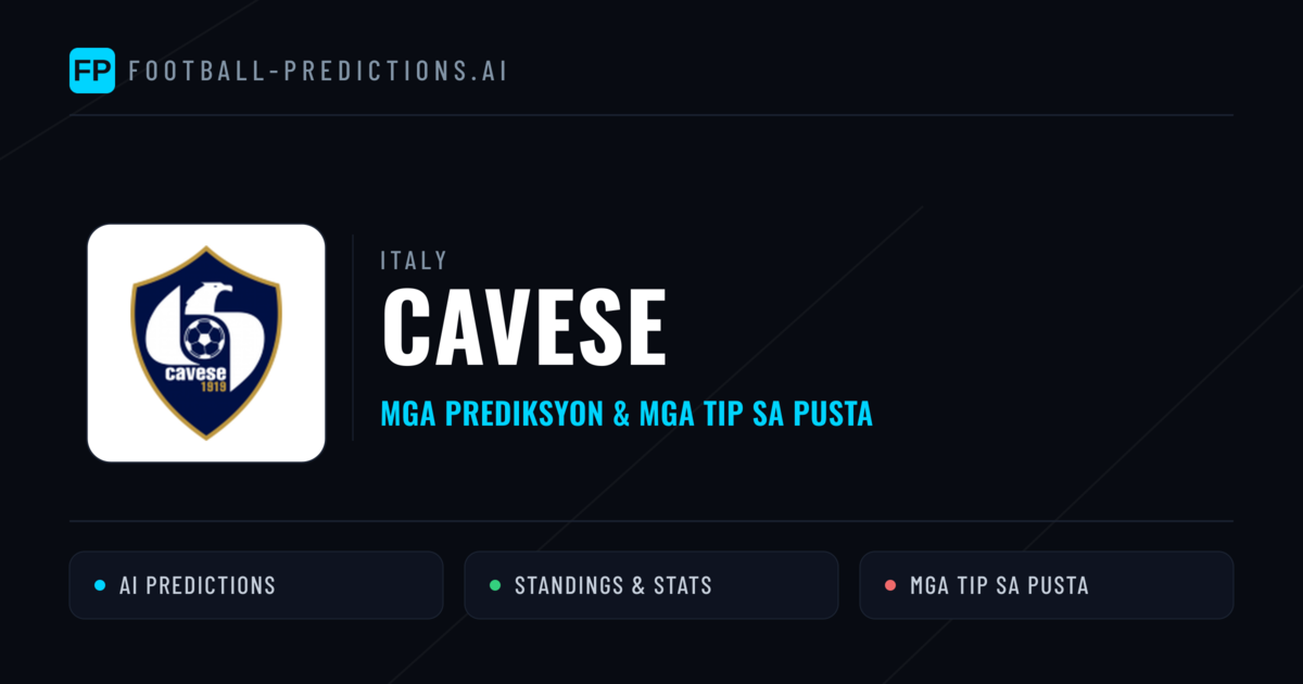 Cavese Predictions & Stats
