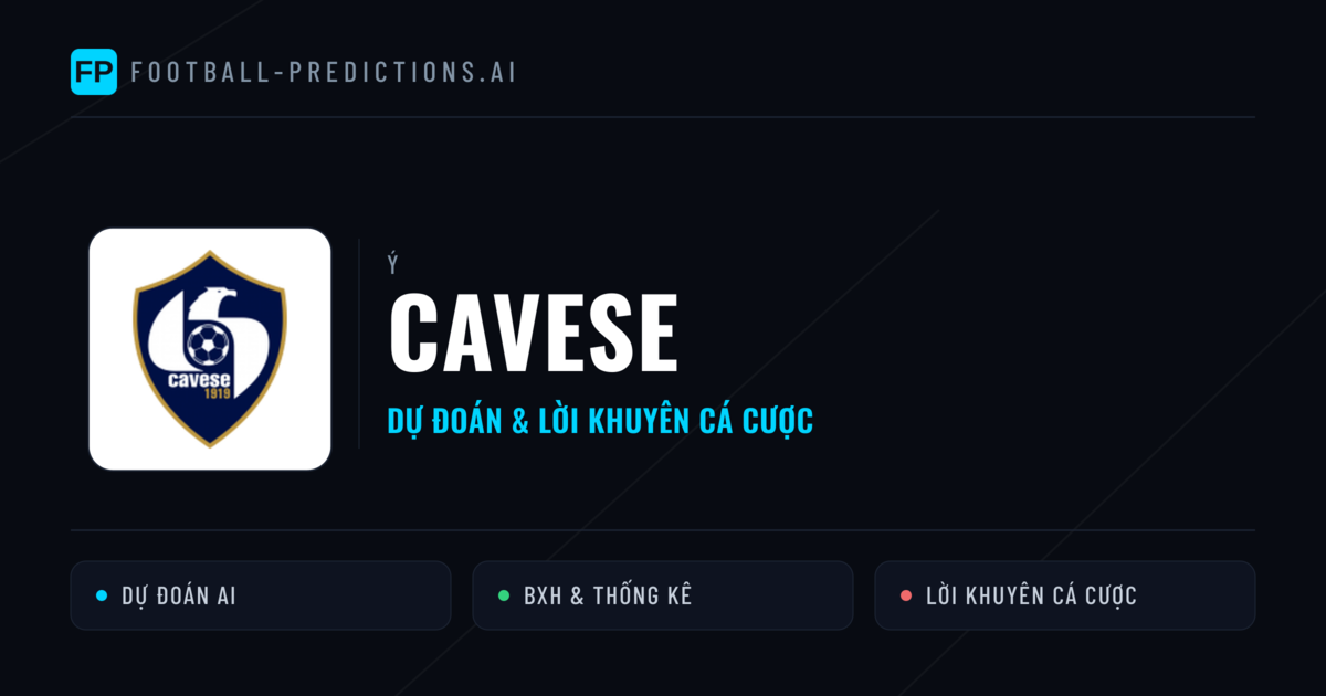 Cavese Dự đoán & Thống kê