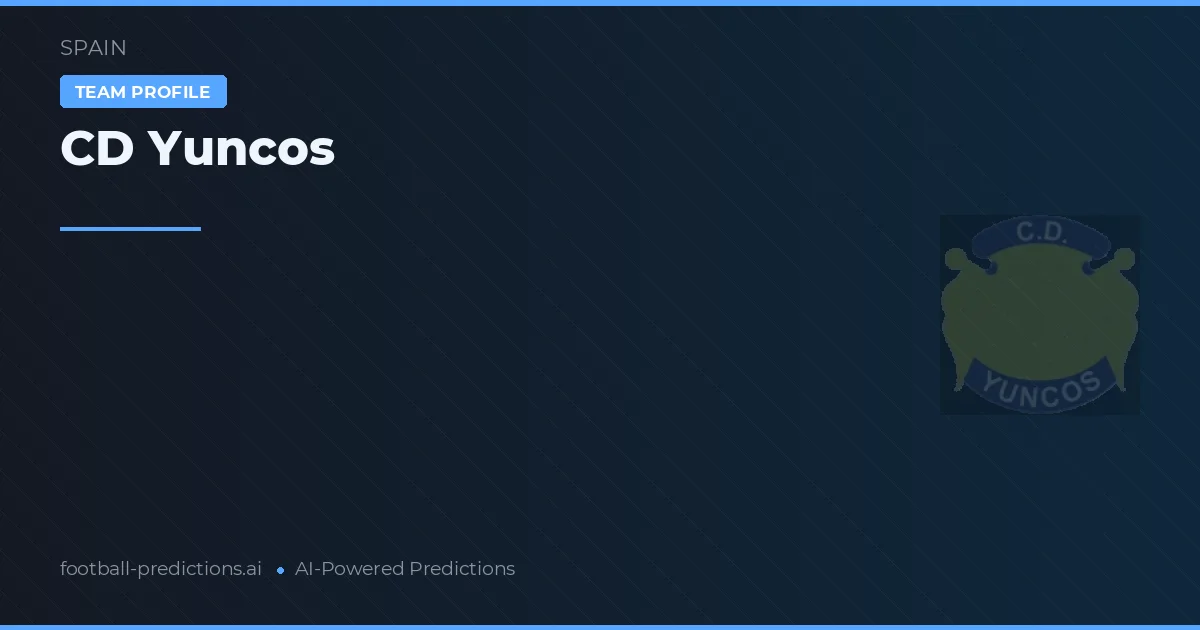 CD Yuncos Pronostics & Statistiques