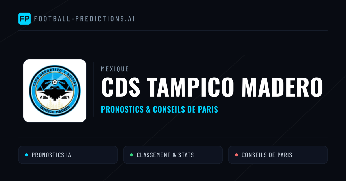 CDS Tampico Madero Pronostics & Statistiques