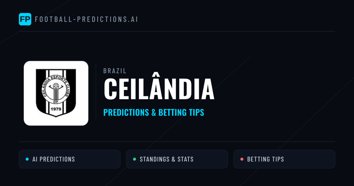 Ceilândia Predictions & Stats