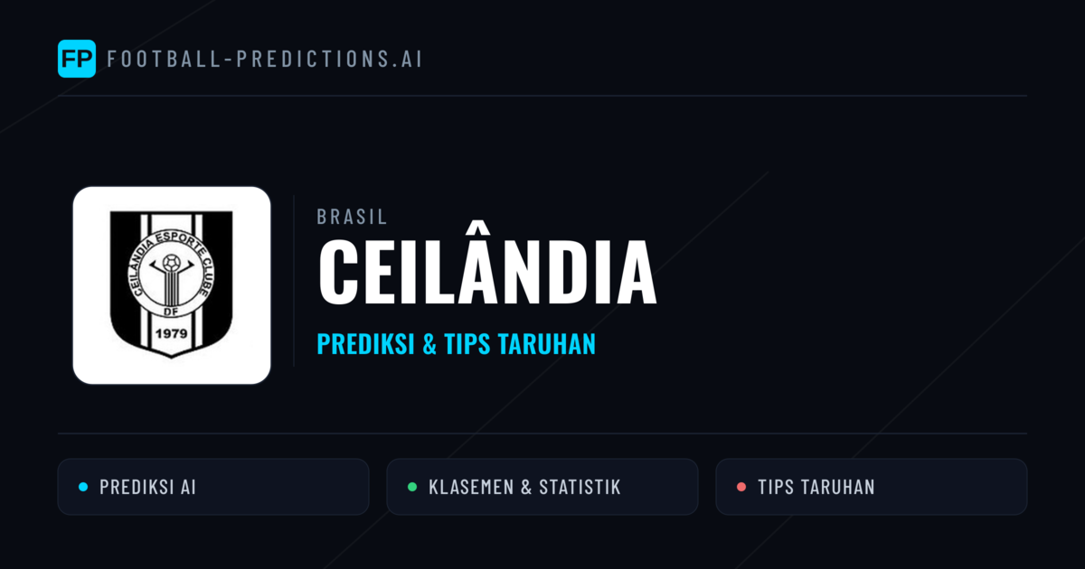 Ceilândia Prediksi & Statistik Piala Dunia