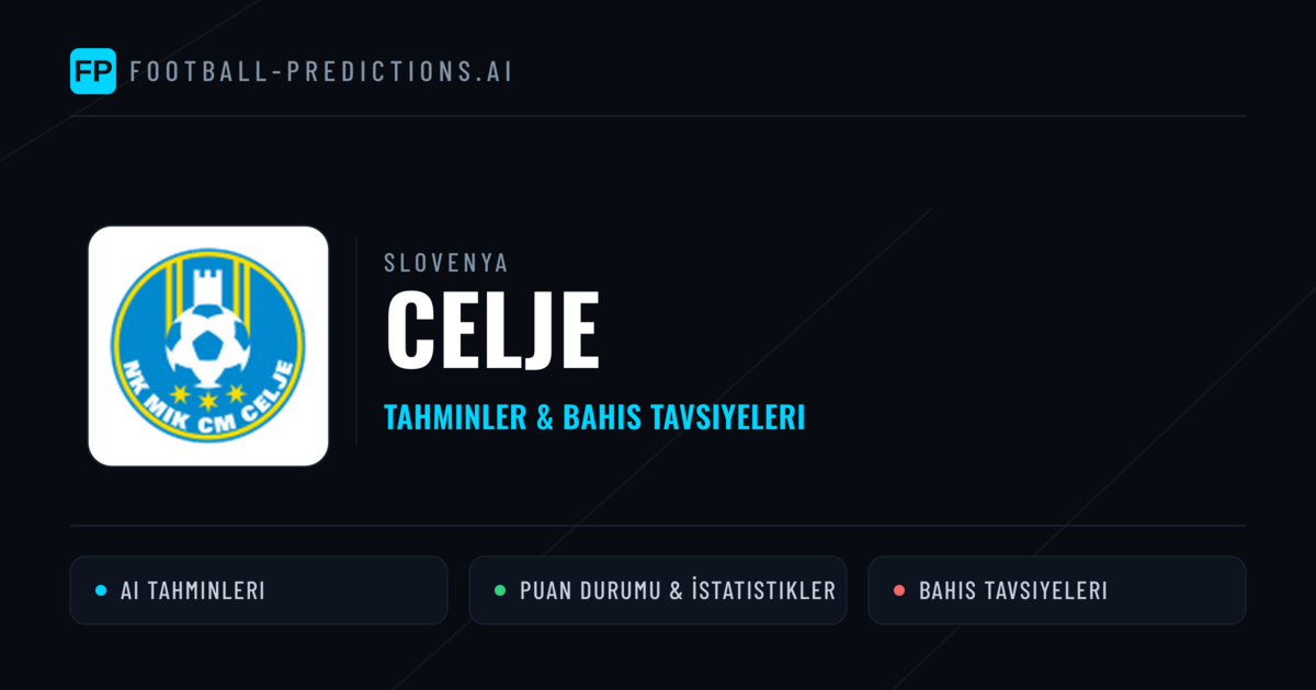 Celje Tahminleri & İstatistikler