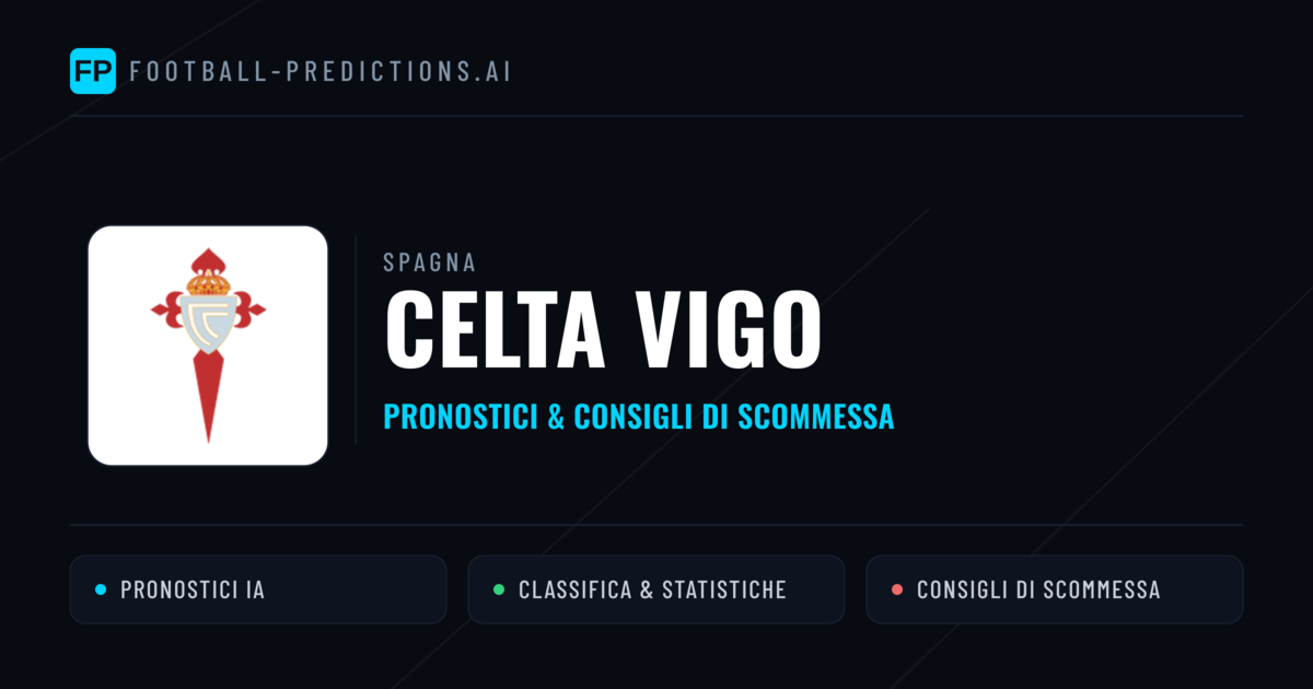 Pronostici e Statistiche Celta Vigo