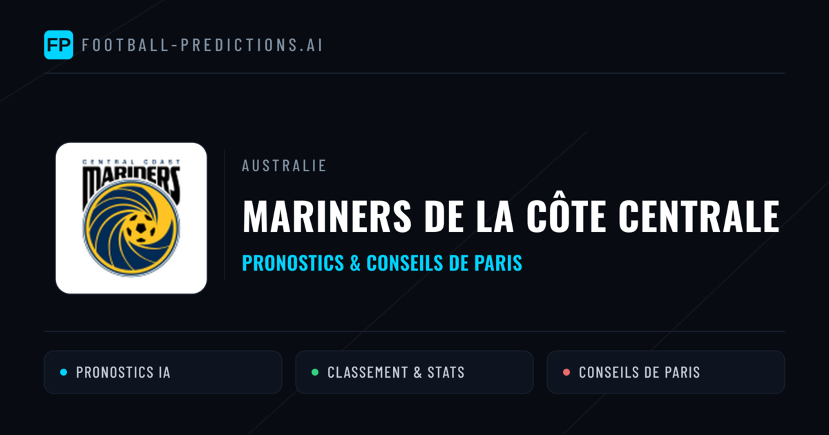 Mariners de la Côte Centrale Pronostics & Statistiques
