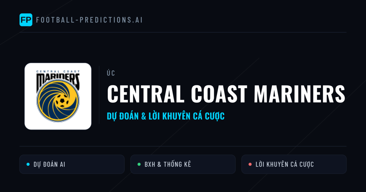 Central Coast Mariners Dự đoán & Thống kê