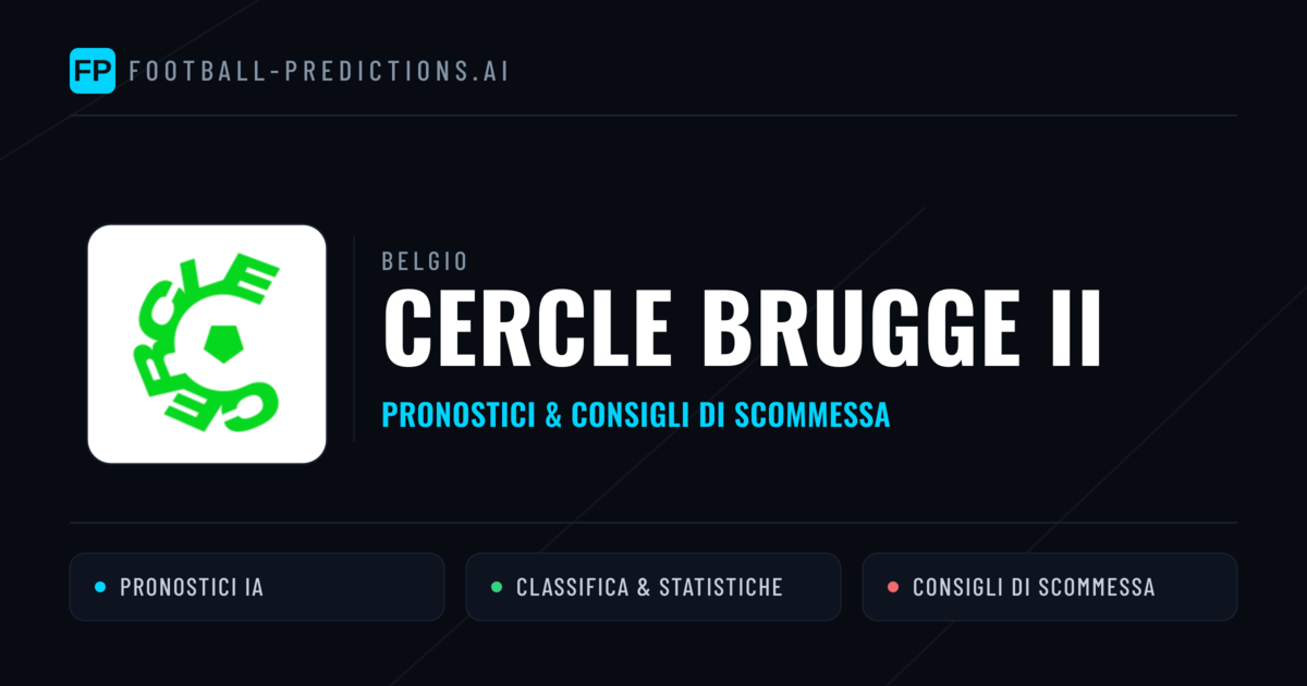 Pronostici e Statistiche Cercle Brugge II