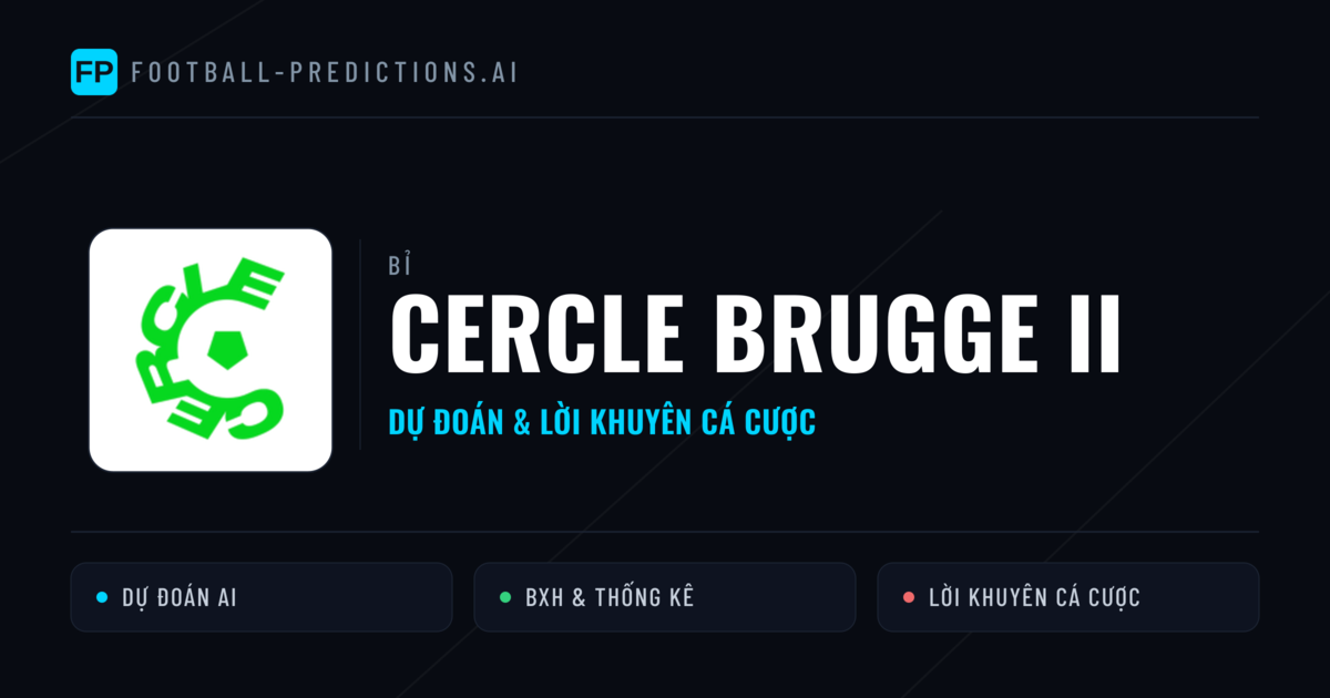 Cercle Brugge II Dự đoán & Thống kê