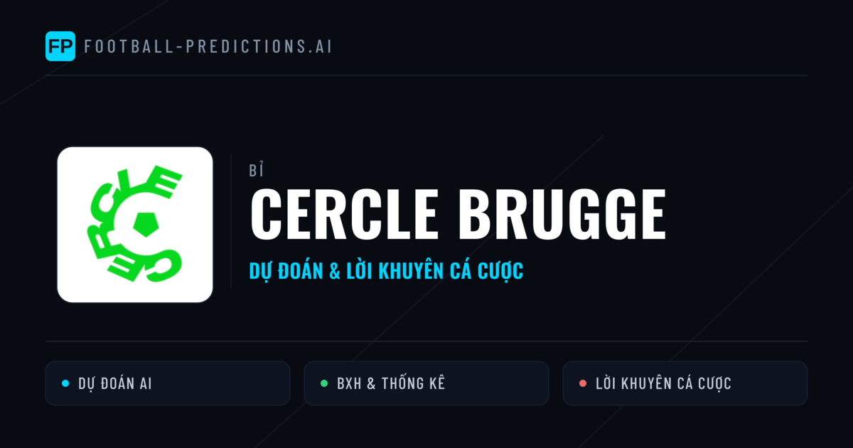 Cercle Brugge Dự đoán & Thống kê
