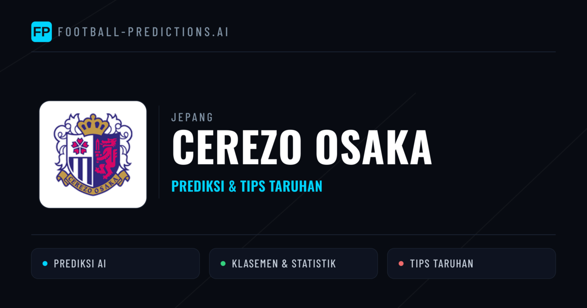 Cerezo Osaka Prediksi & Statistik Piala Dunia